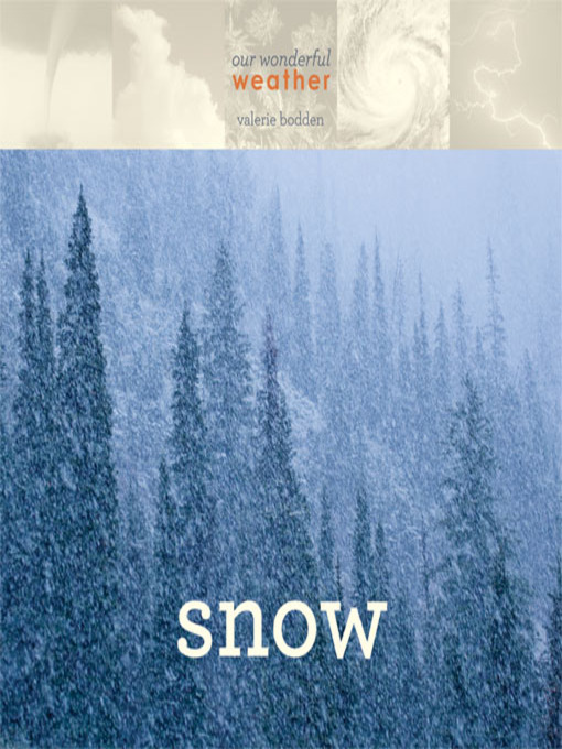 Title details for Snow by Valerie Bodden - Available